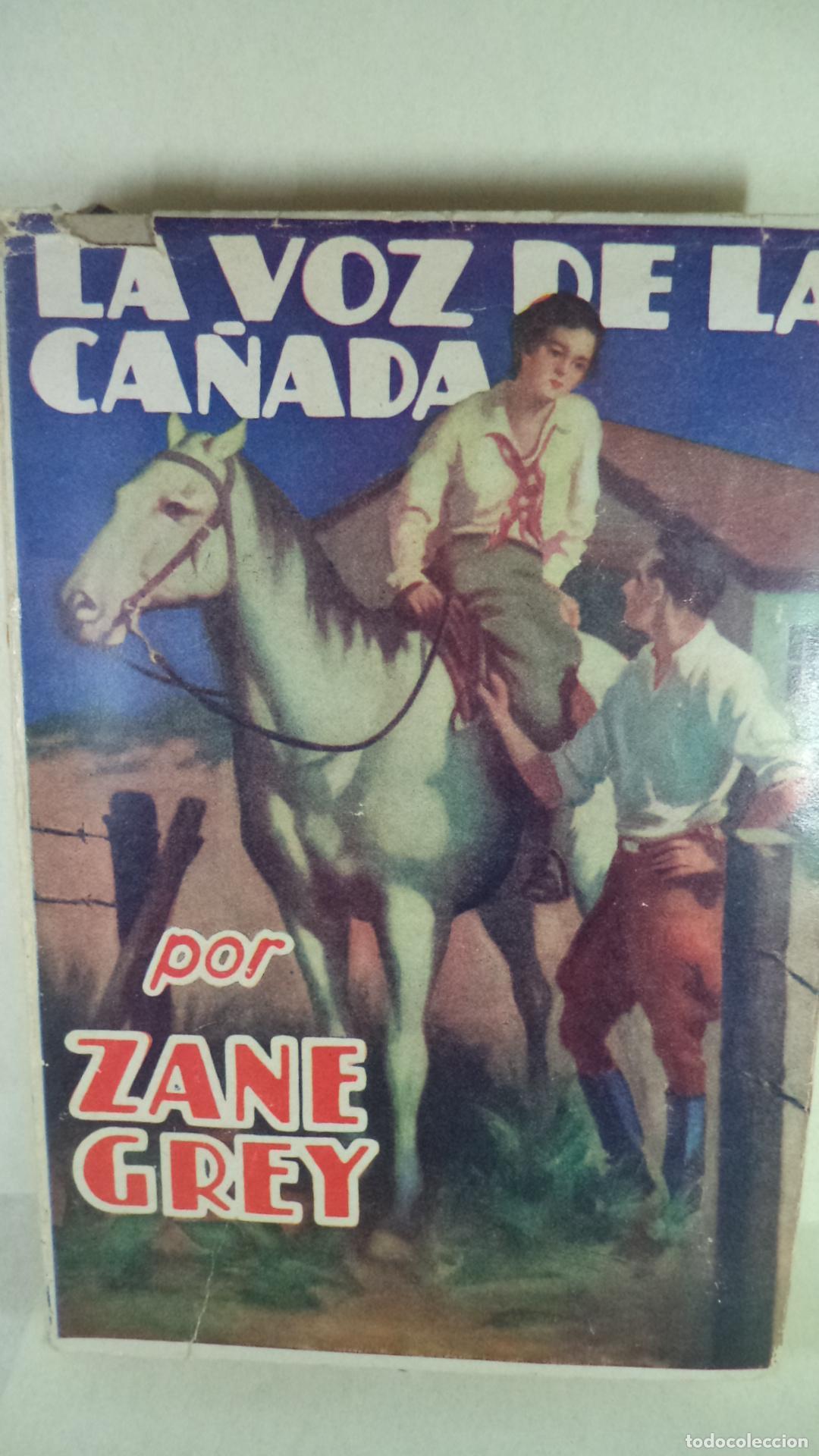Libros: LA VOZ DE LA CA&Ntilde;ADA - ZANE GRAY - Foto 1