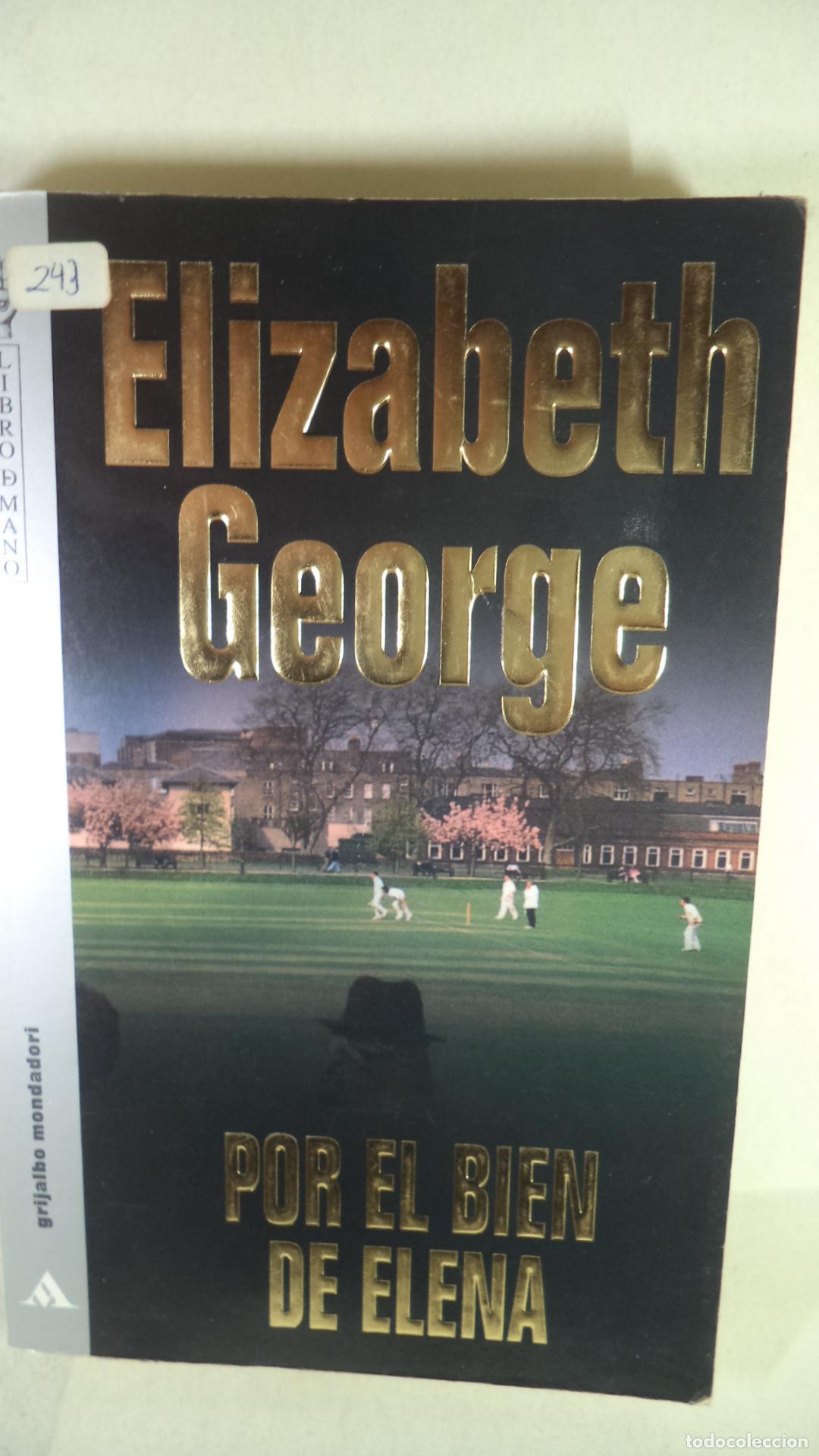Libros: POR EL BIEN DE ELENA - ELIZABETH GEORGE - Foto 1