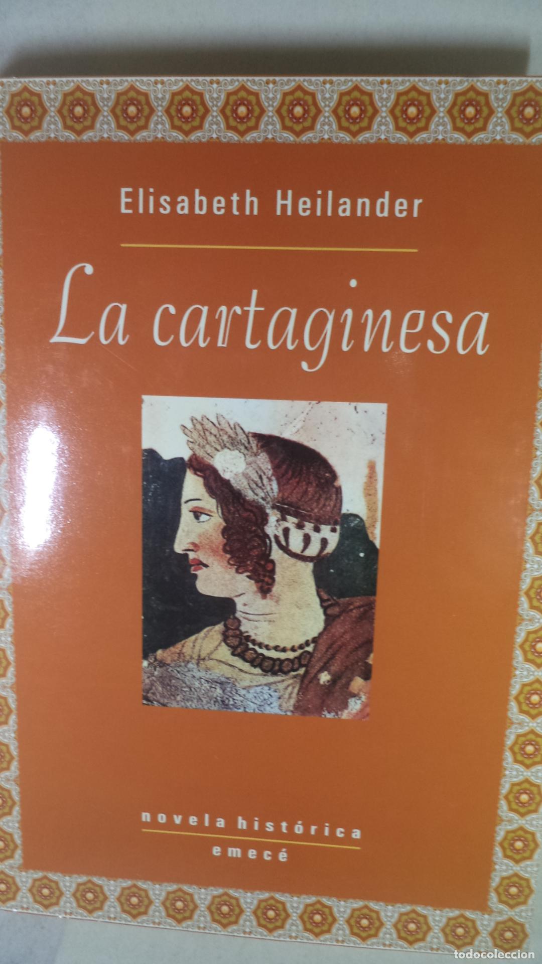 Libros: LA CARTAGINESA - ELISABETH HEILANDER - Foto 1
