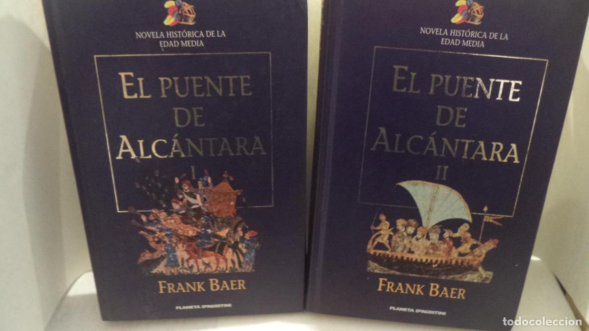 Libros: EL PUENTE DE ALCANTARA - FRANK BAER - Foto 1