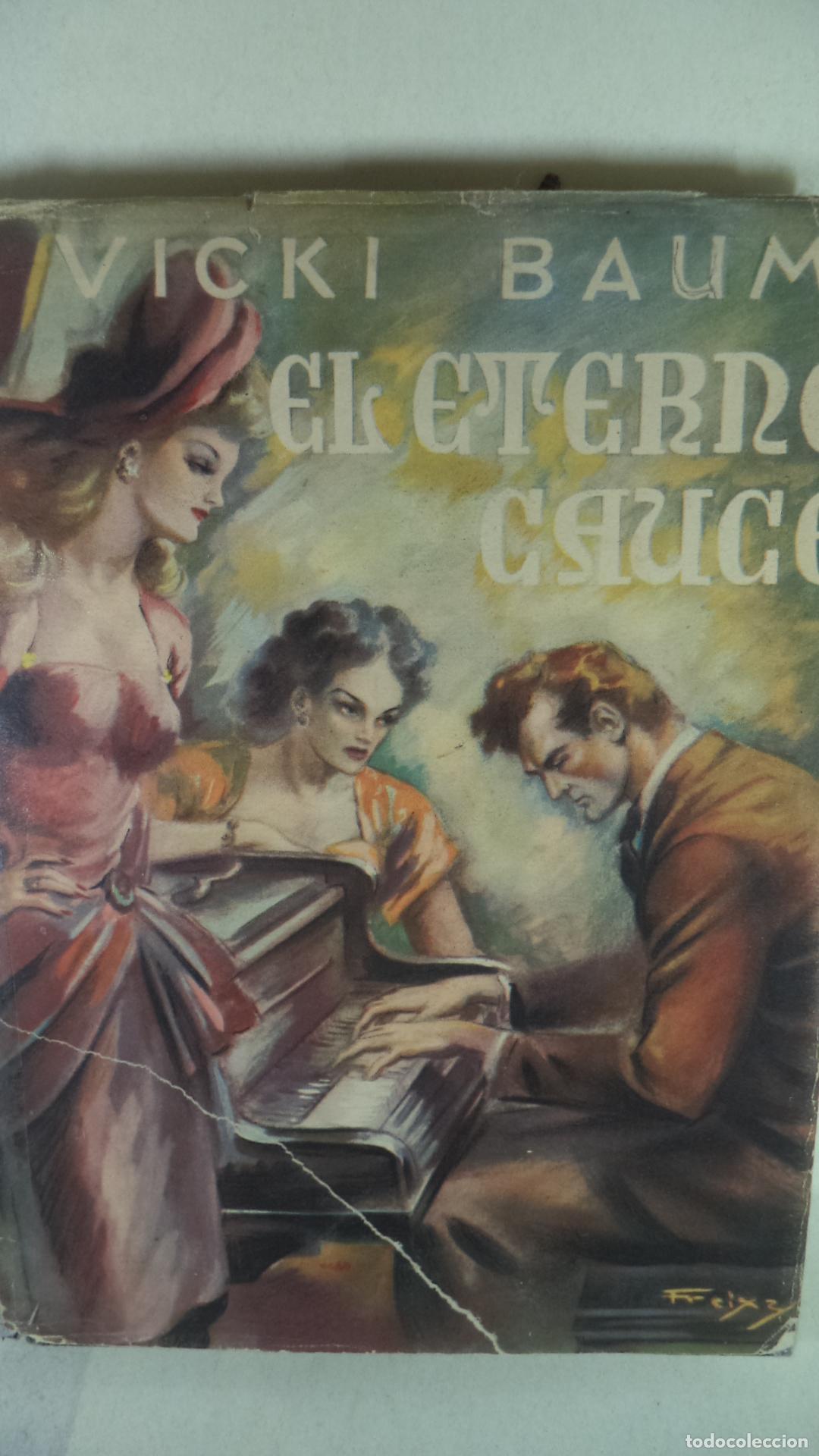 Libros: EL ETERNO CAUCE - VICKI BAUM - Foto 1
