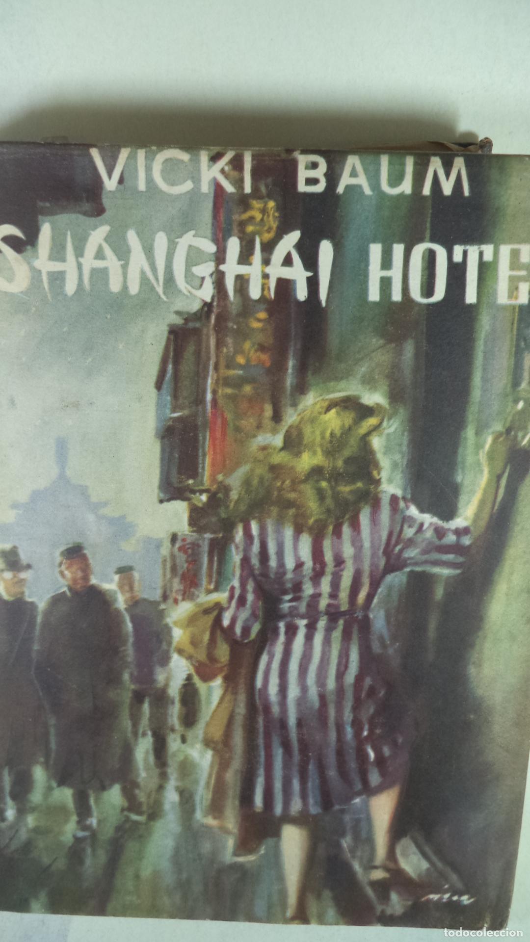 Libros: SHANGHAI HOTEL - VICKI BAUM - Foto 1