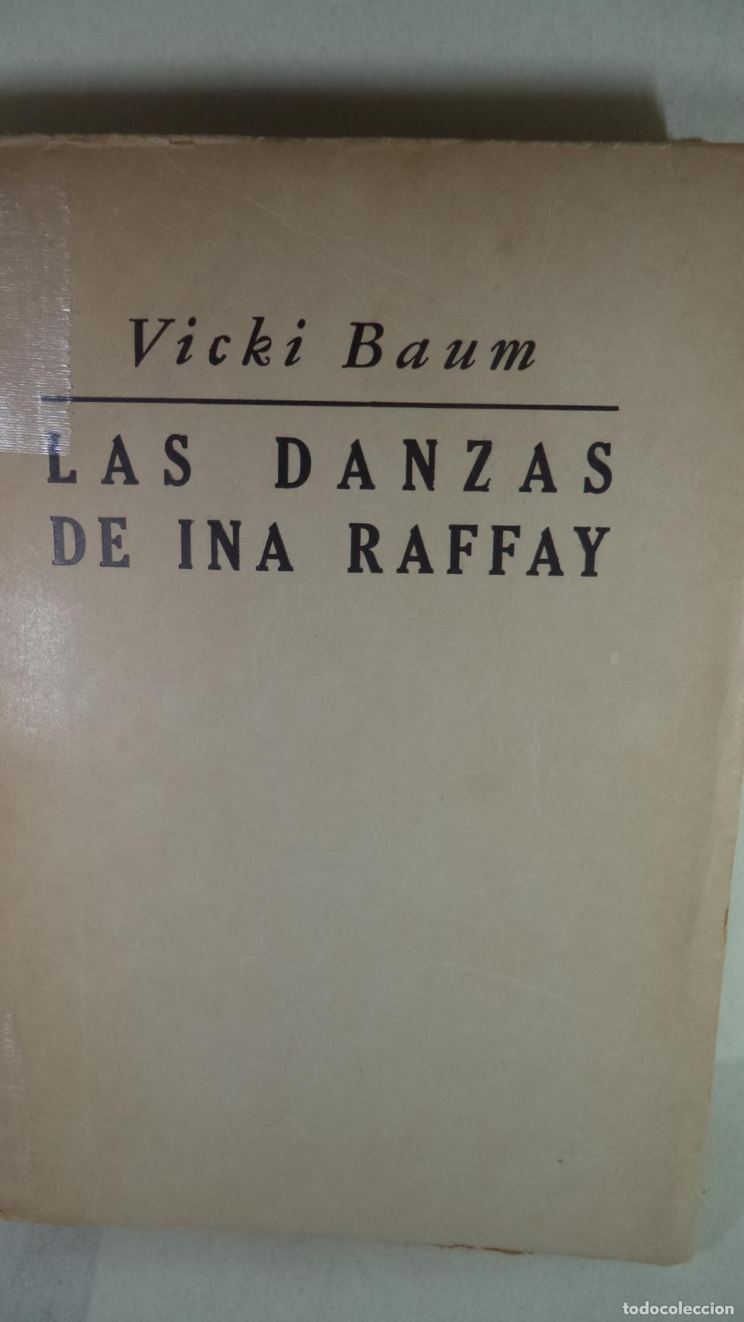 Libros: LAS DANZAS DE INA RAFFAY - VICKI BAUM - Foto 1