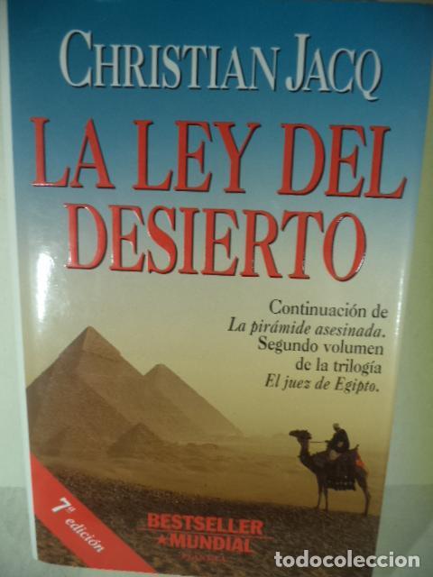Libros: LA LEY DEL DESIERTO - CHRISTIAN JACQ - Foto 1