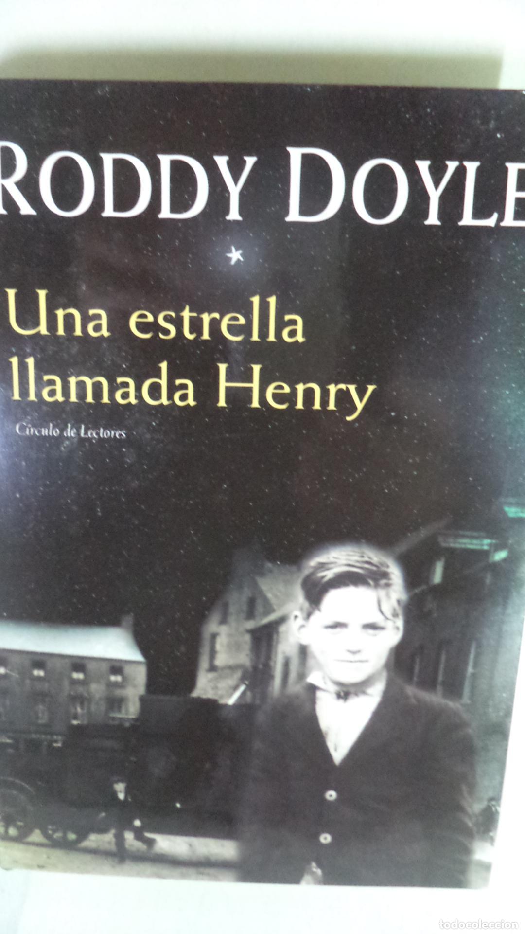 Libros: UNA ESTRELLA LLAMADA HENRY - RODDY DOYLE - Foto 1