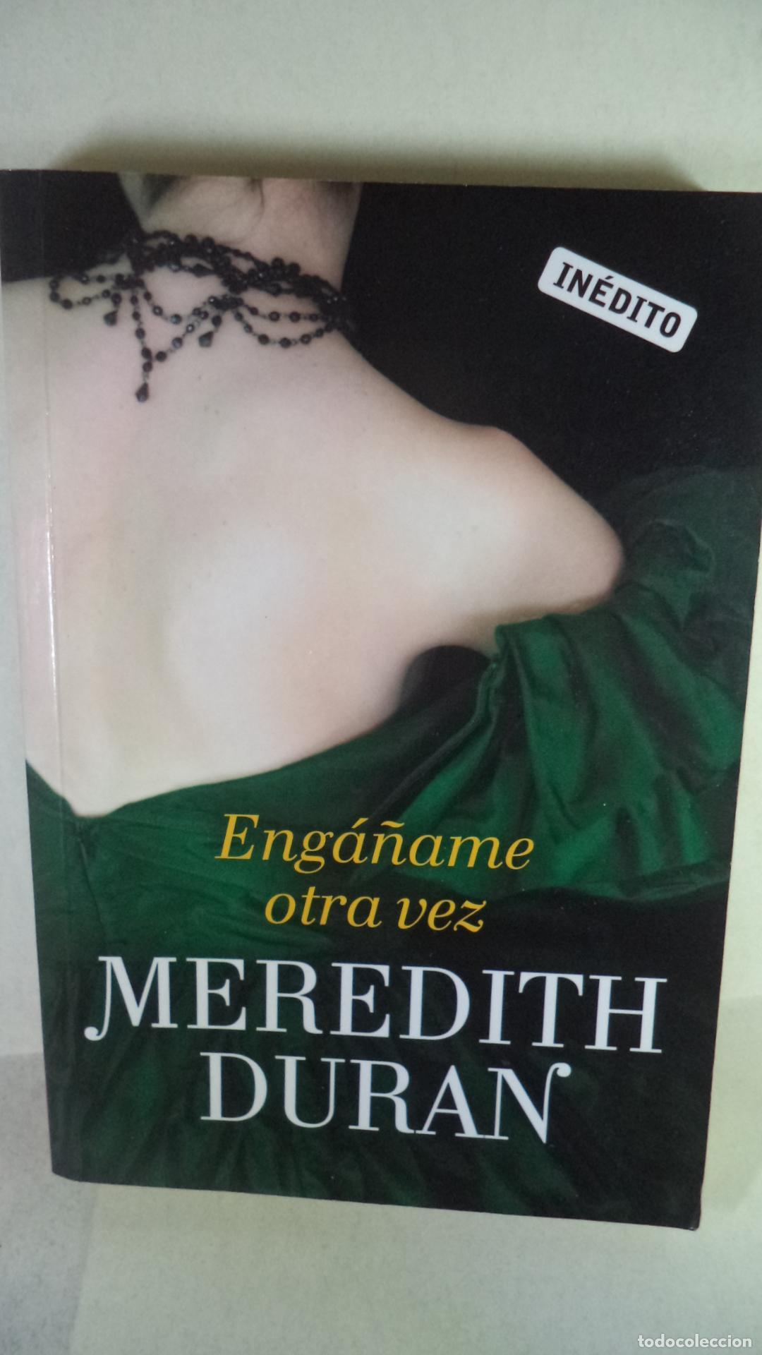 Libros: ENGA&Ntilde;AME OTRA VEZ - MEREDITH DURAN - Foto 1