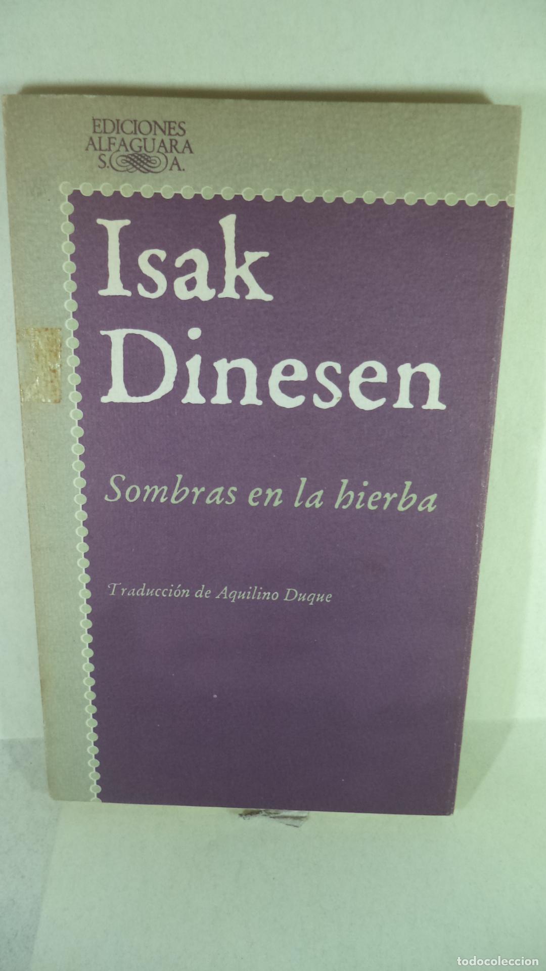 Libros: SOMBRAS EN LA HIERBA - ISAK DINESEN - Foto 1