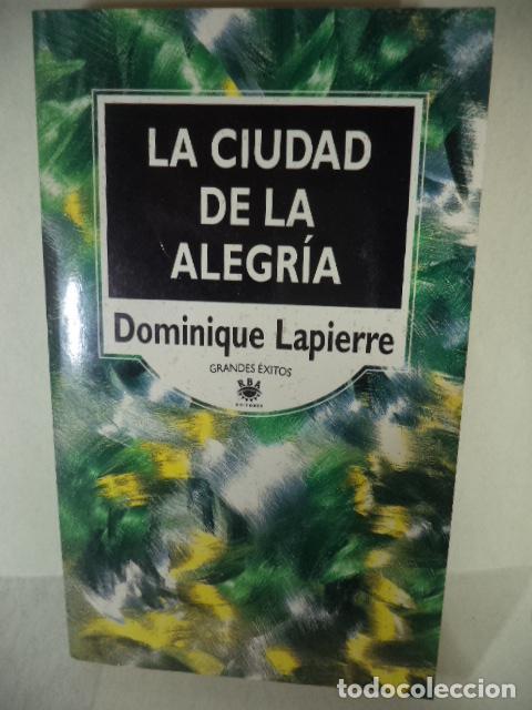 Libros: LA CIUDAD DE LA ALEGRIA - DOMINIQUE LAPIERRE - Foto 1