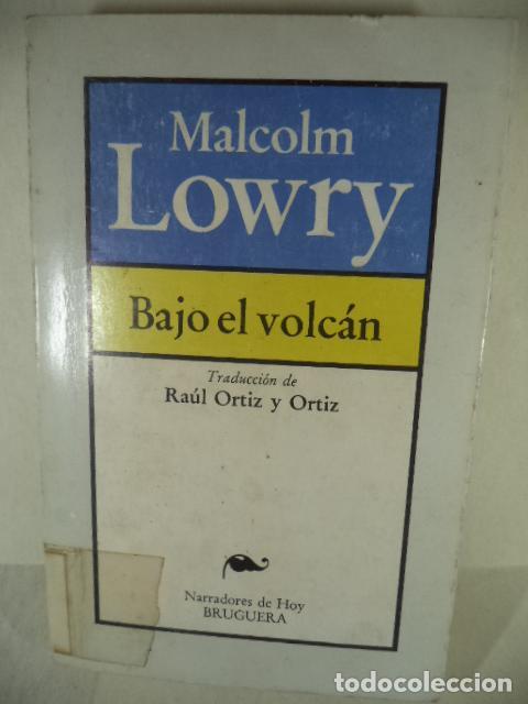 Libros: BAJO EL VOLCAN - MALCOLM LOWRY - Foto 1