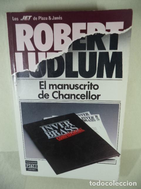 Libros: EL MANUSCRITO DE CHANCELLOR - ROBERT LUDLUM - Foto 1