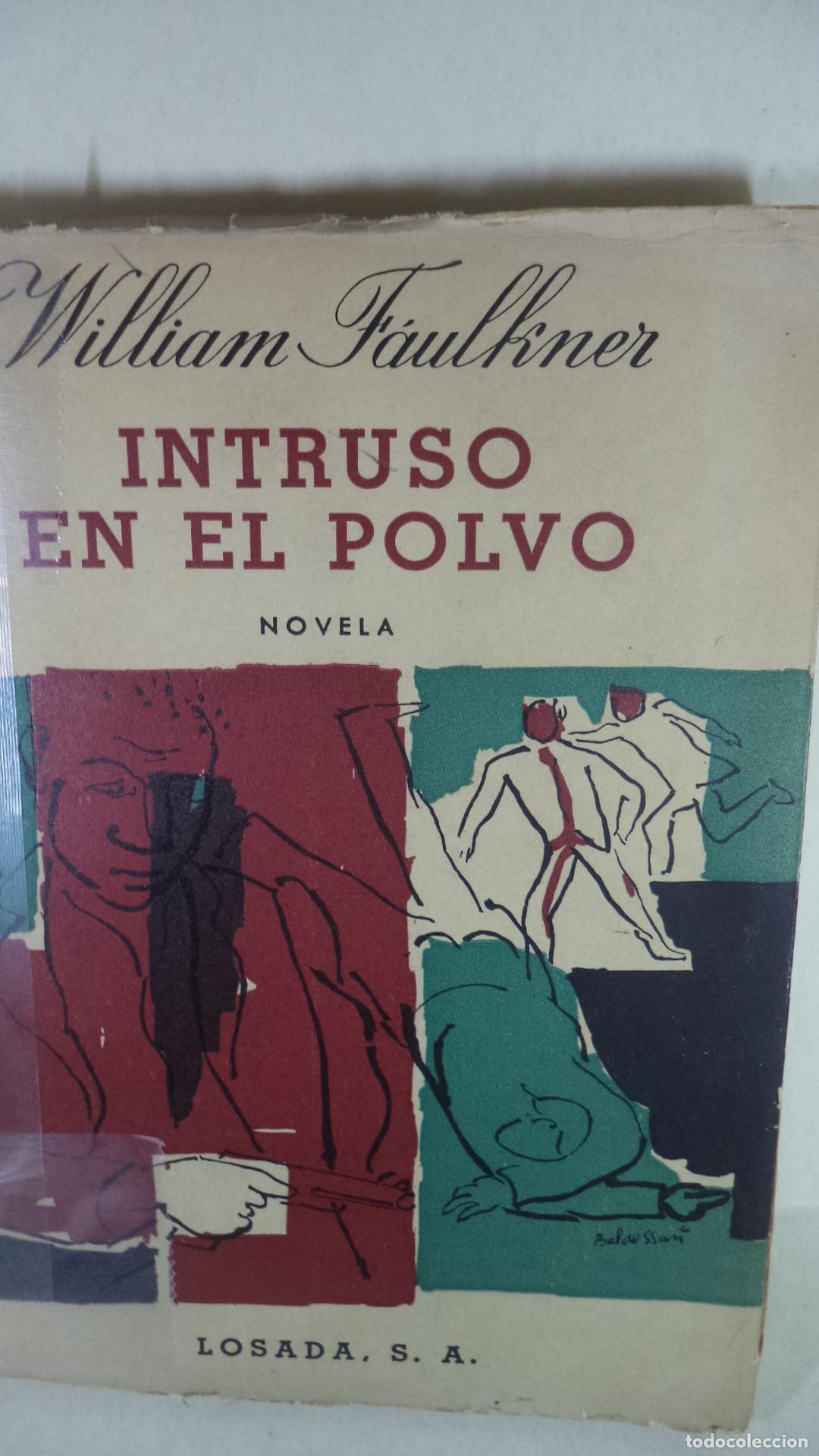 Libros: INTRUSO EN EL POLVO - WILLIAM FAULKNER - Foto 1