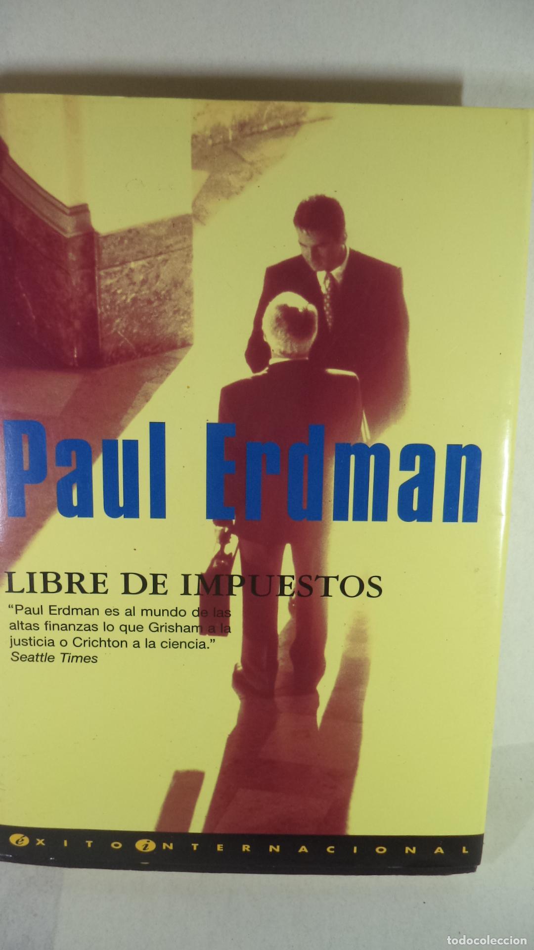 Libros: LIBRE DE IMPUESTOS - PAUL ERDMAN - Foto 1