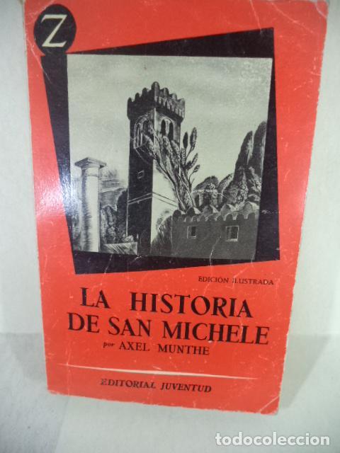 Libros: LA HISTORIA DE SAN MICHELE - AXEL MUNTHE - Foto 1