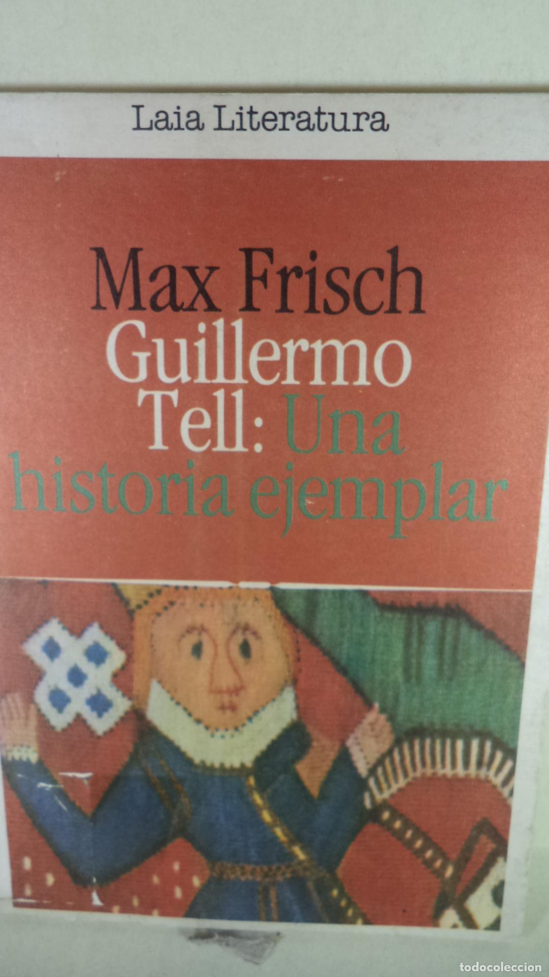 Libros: GUILLERMO TELL - MAX FRISCH - Foto 1