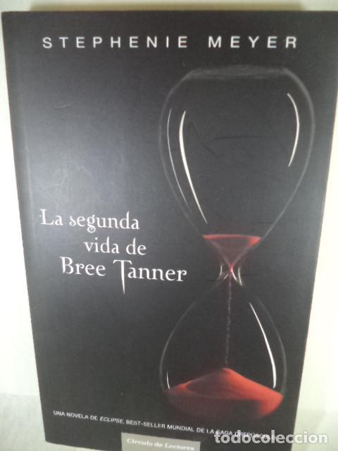 Libros: LA SEGUNDA VIDA DE BREE TANNER - STEPHENIE MEYER - Foto 1