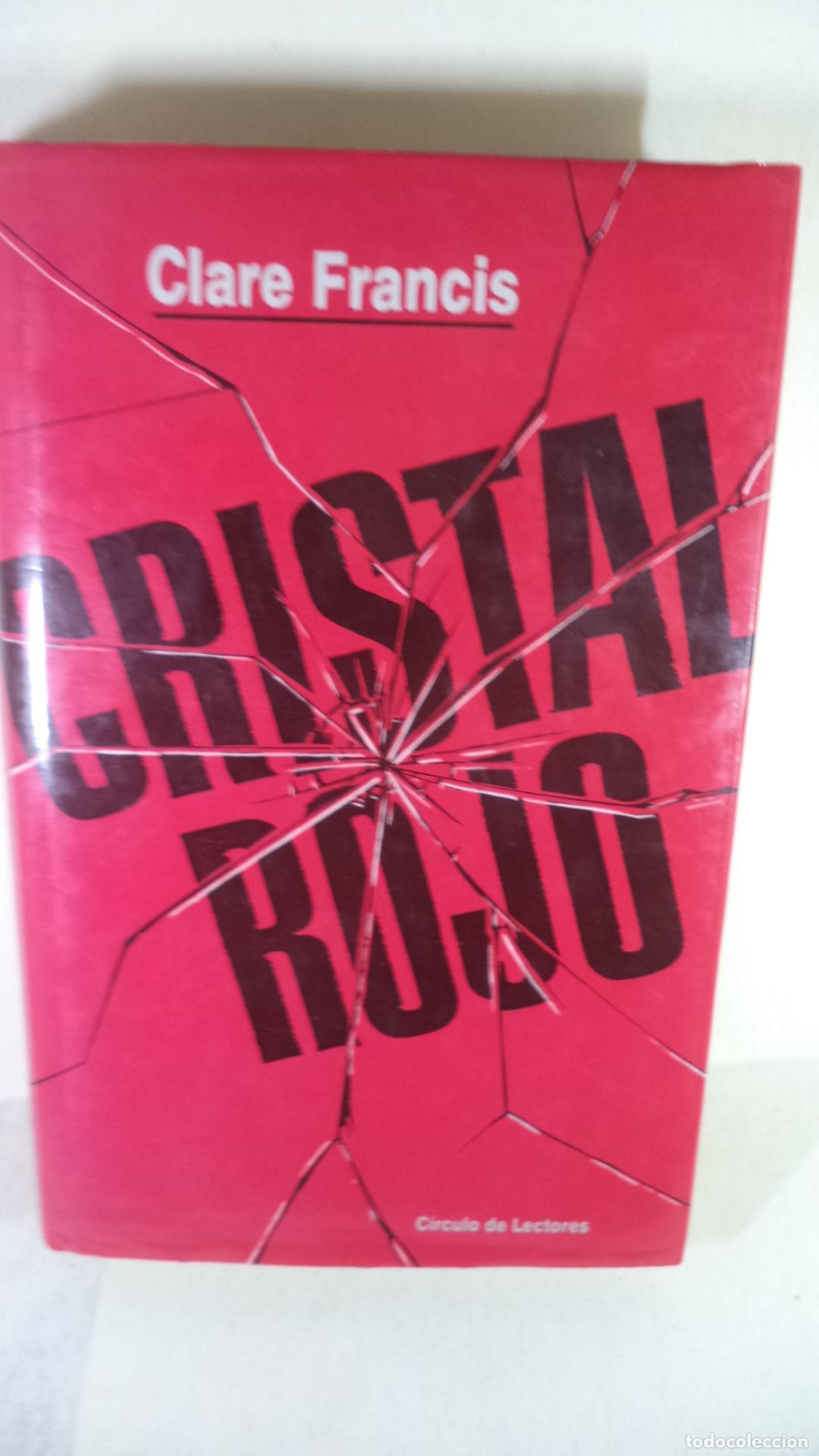 Libros: CRISTAL ROJO - CLARE FRANCIS - Foto 1