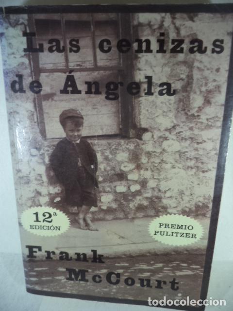 Libros: LAS CENIZAS DE ANGELA - FRANK MCCOURT - Foto 1