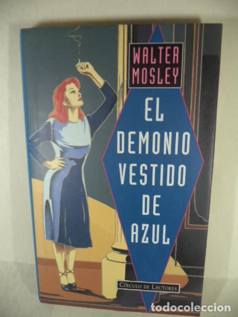 Libros: EL DEMONIO VESTIDO DE AZUL - WALTER MOSLEY - Foto 1