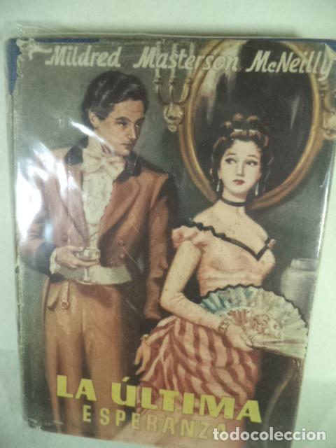 Libros: LA ULTIMA ESPERANZA - MILDRED MASTERSON MCNEILLY - Foto 1