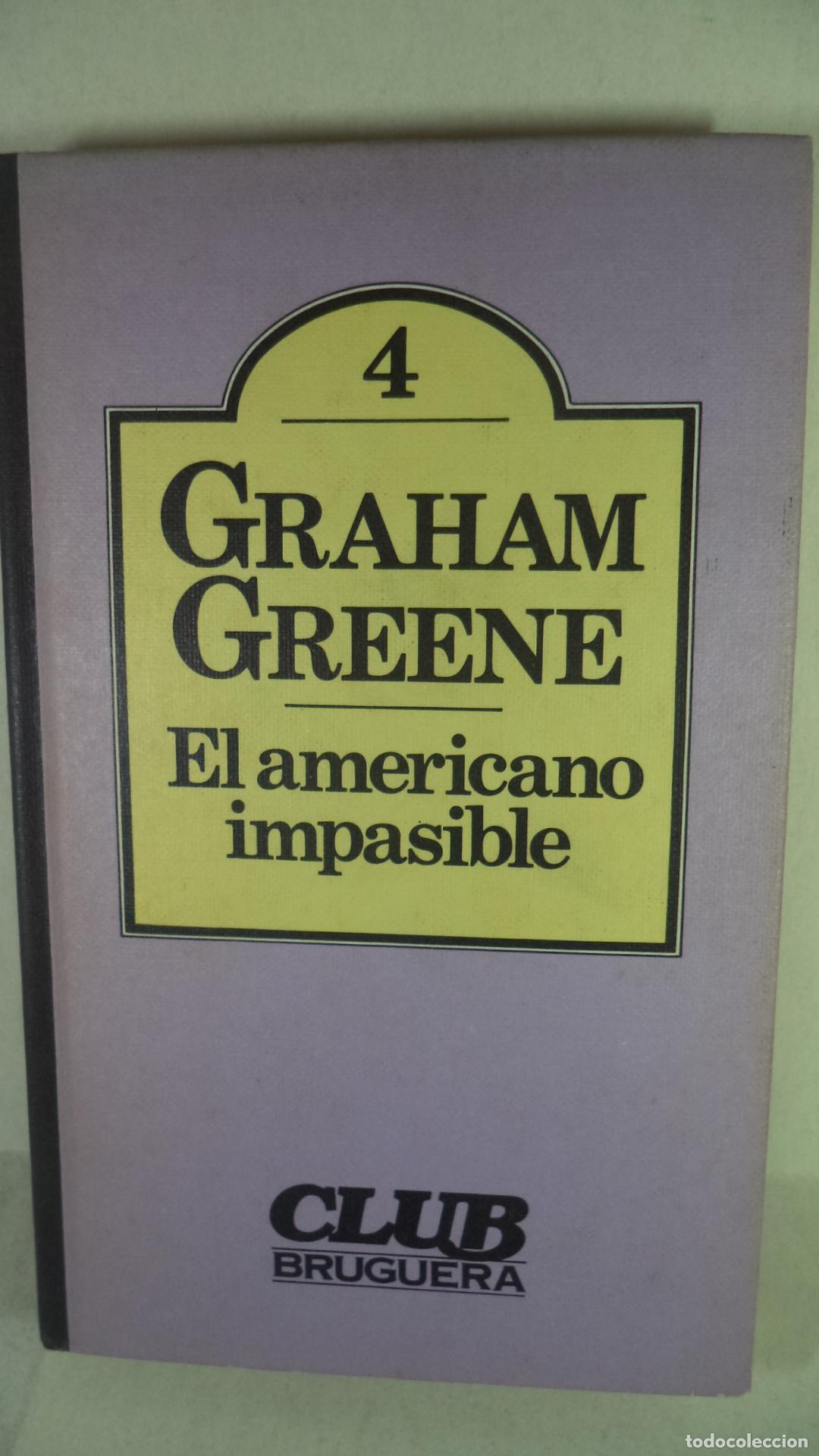 Libros: UN AMERICANO IMPASIBLE - GRAHAM GREENE - Foto 1