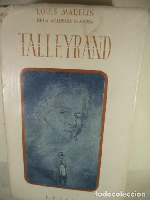 Libros: TALLEYRAND - LOUIS MADELIN - Foto 1
