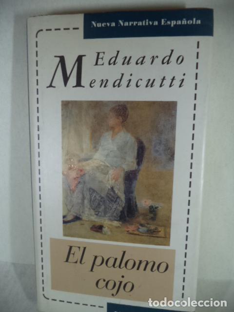 Libros: EL PALOMO COJO - EDUARDO MENDICUTTI - Foto 1