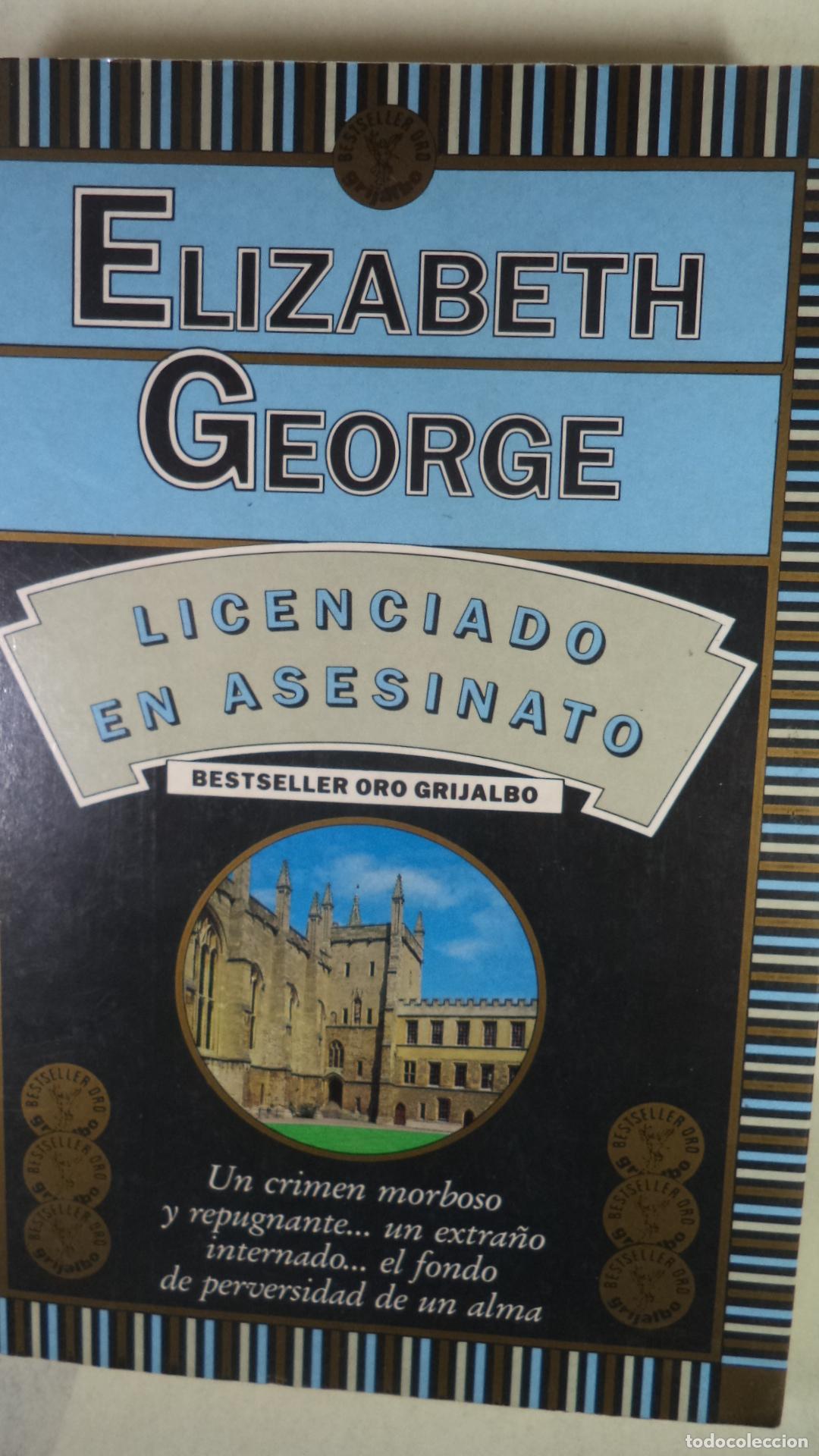 Libros: LICENCIADO EN ASESINATO - ELIZABETH GEORGE - Foto 1