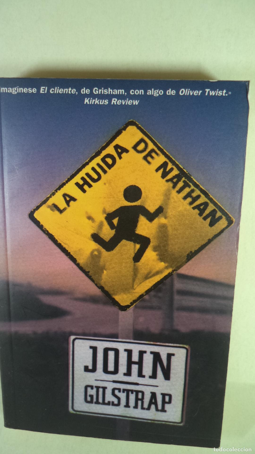 Libros: LA HUIDA DE NATHAN - JOHN GILSTRAP - Foto 1