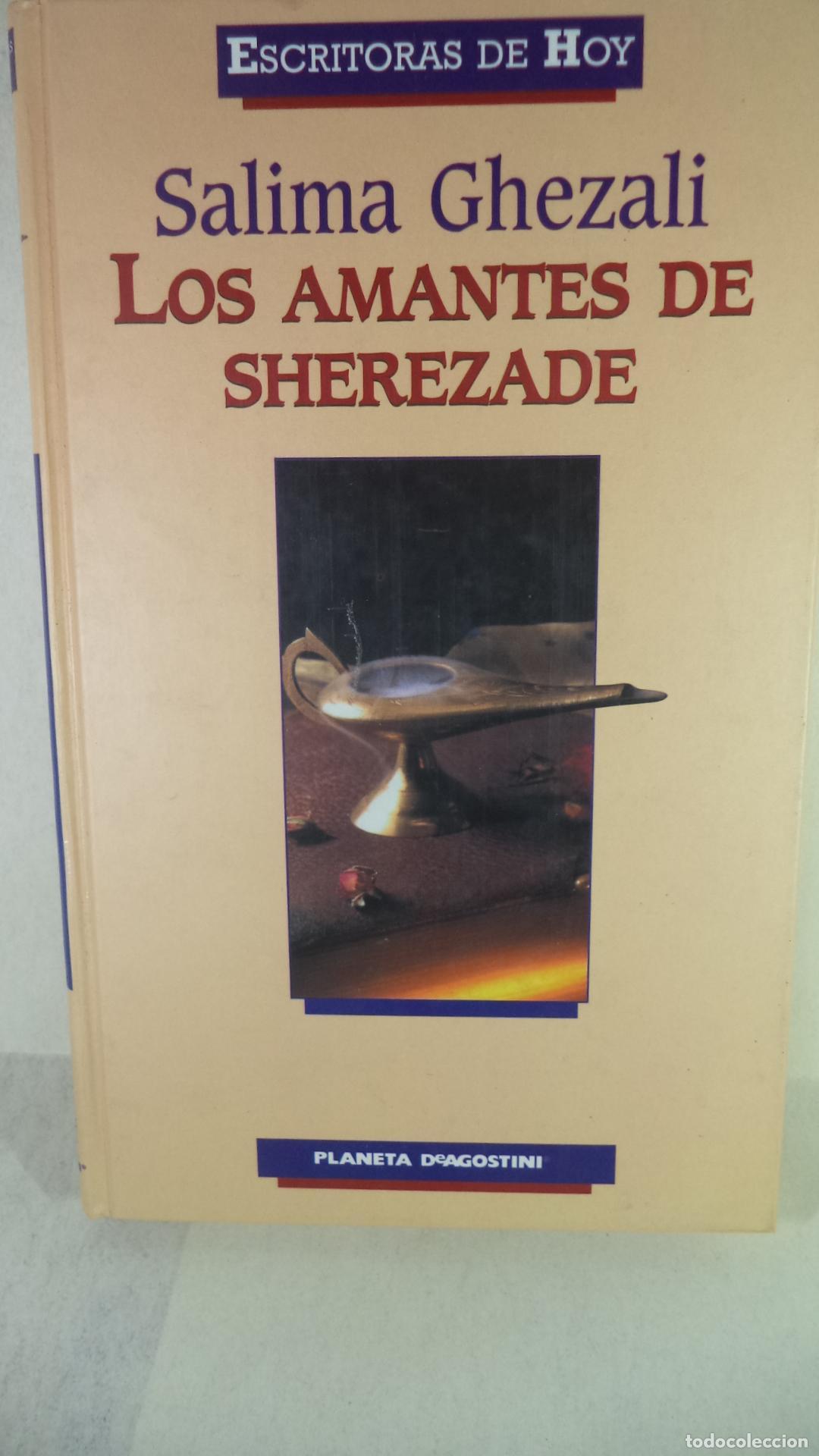 Libros: LOS AMANTES DE SHEREZADE - SALIMA GHEZALI - Foto 1