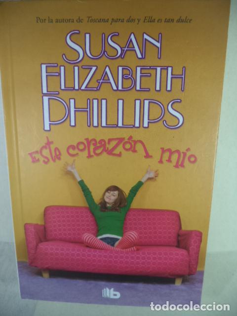 Libros: ESTE CORAZON MIO - SUSAN ELIZABETH PHILLIPS - Foto 1