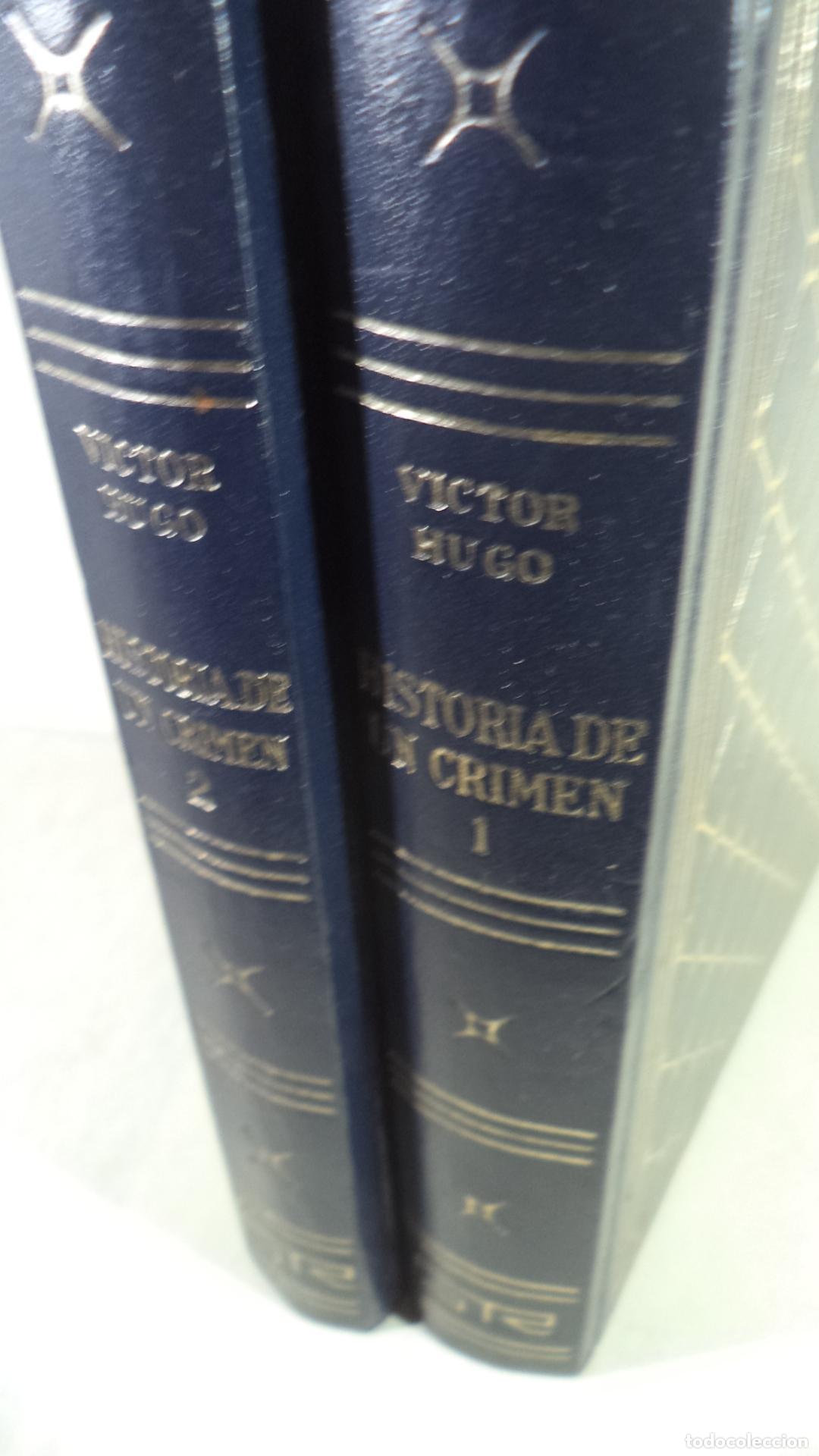 Libros: HISTORIA DE UN CRIMEN - VICTOR HUGO - Foto 1