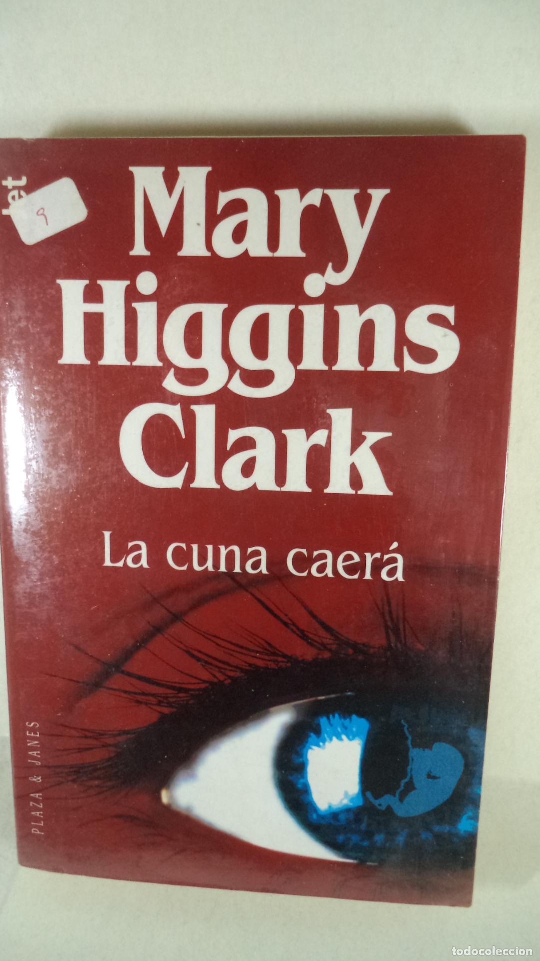 Libros: LA CUNA CAERA - MARY HIGGINS CLARK - Foto 1