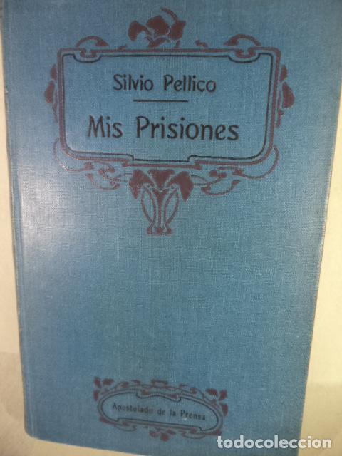 Libros: MIS PRISIONES - SILVIO PELLICO - Foto 1