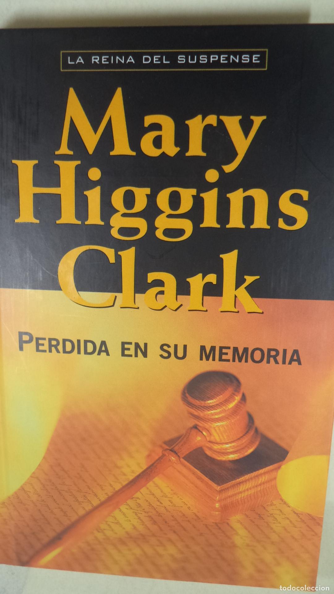 Libros: PERDIDA EN SU MEMORIA - MARY HIGGINS CLARK - Foto 1