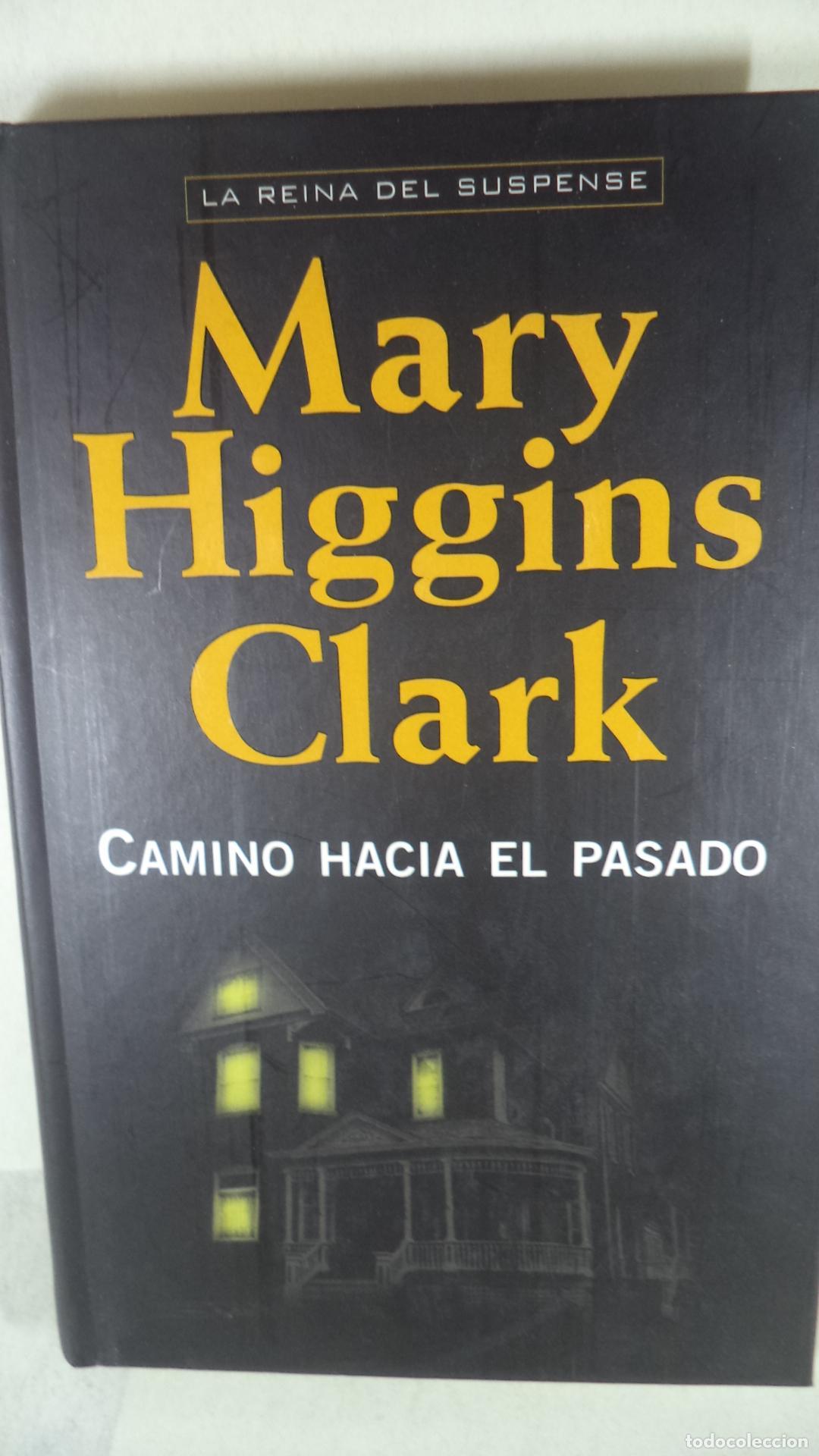 Libros: CAMINO HACIA EL PASADO - MARY HIGGINS CLARK - Foto 1