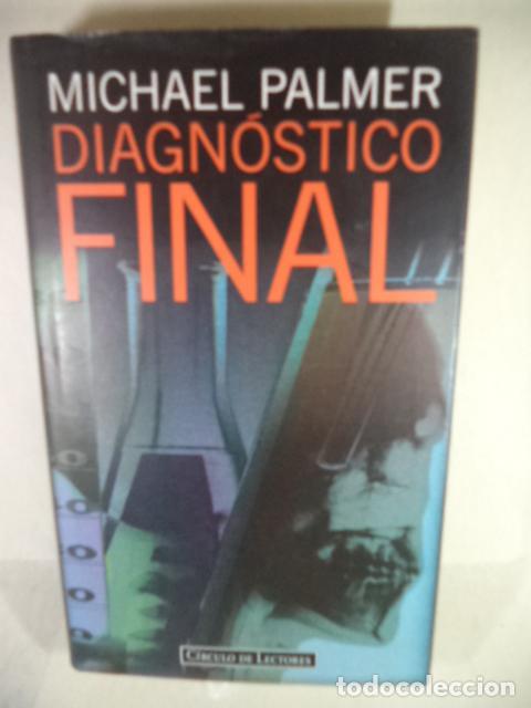 Libros: DIAGNOSTICO FINAL - MICHAEL PALMER - Foto 1