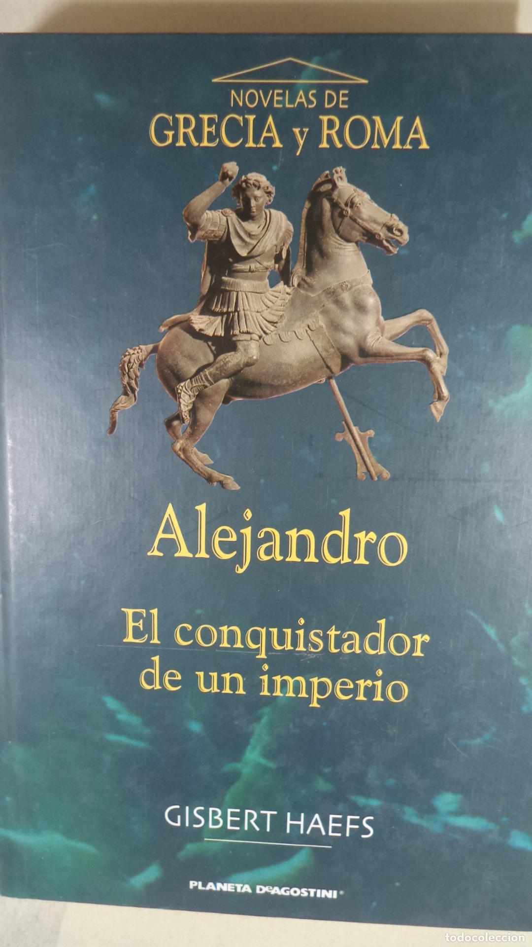 Libros: ALEJANDRO EL CONQUISTADOR DE UN IMPERIO - GISBERT HAEFS - Foto 1