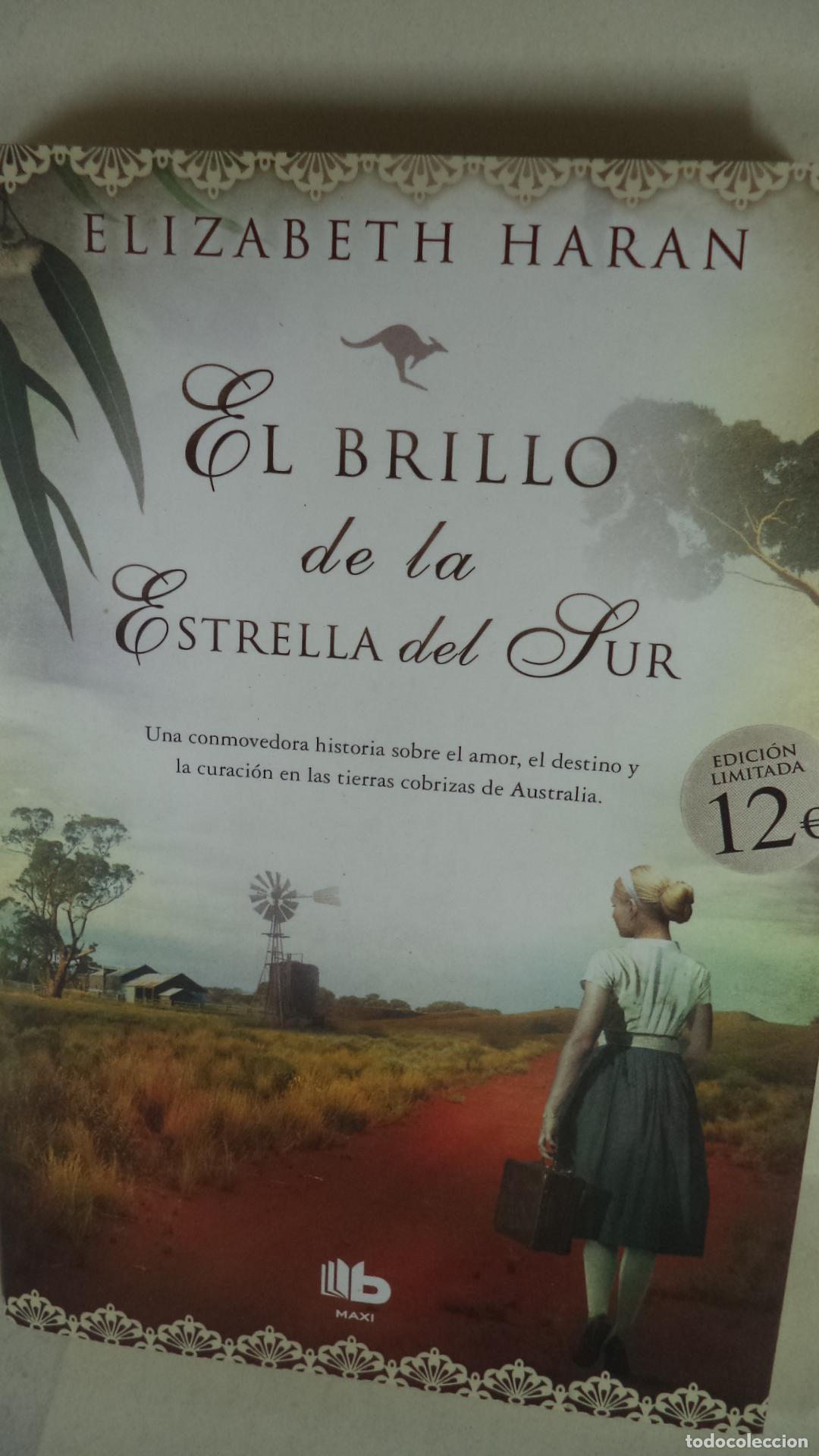 Libros: EL BRILLO DE LA ESTRELLA DEL SUR - ELIZABETH HARAN - Foto 1