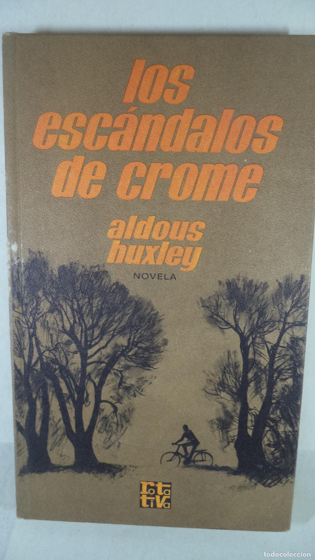 Libros: LOS ESCADALOS DE CROME - ALDOUS HUXLEY - Foto 1