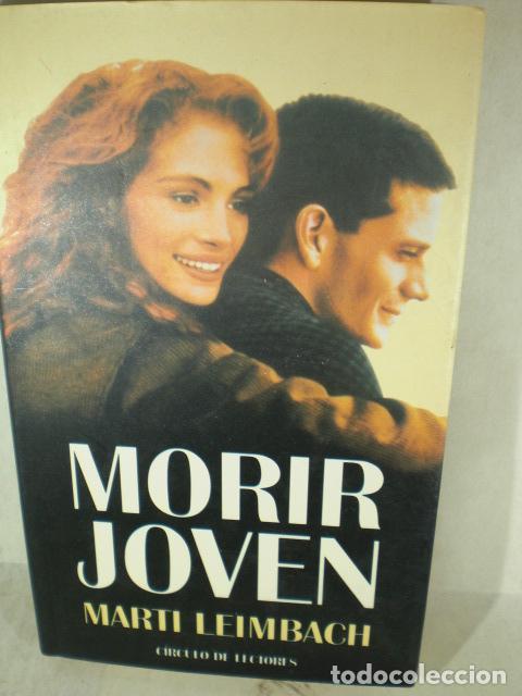 Libros: MORIR JOVEN - MARTI LEIMBACH - Foto 1