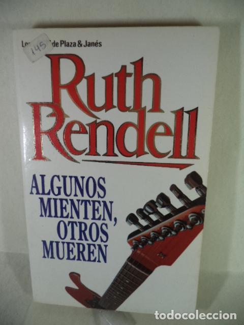 Libros: ALGUNOS MIENTEN OTROS MUEREN - RUTH RENDELL - Foto 1