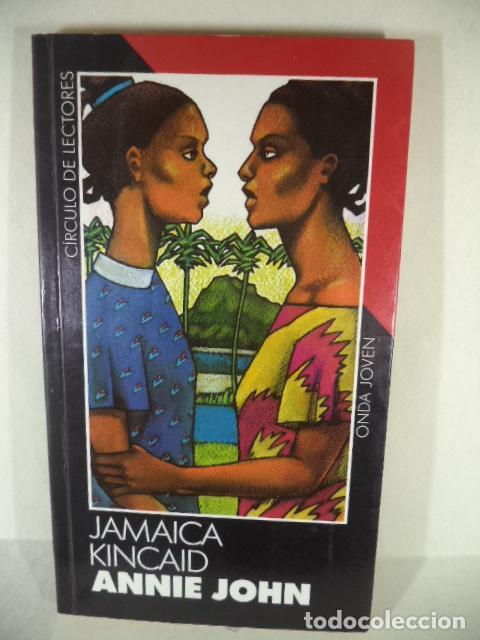 Libros: JAMAICA KINCAID - ANNIE JOHN - Foto 1