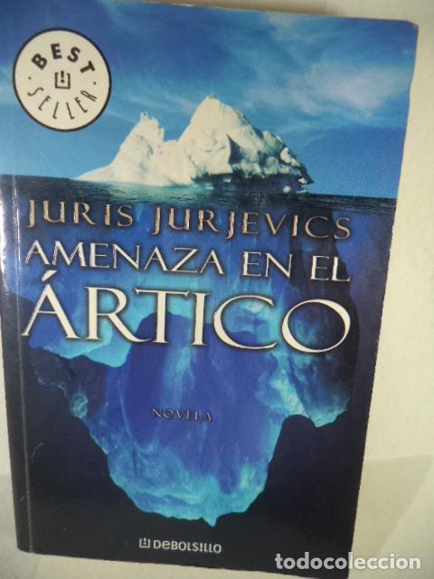 Libros: AMENAZA EN EL ARTICO - JURIS JURJEVICS - Foto 1