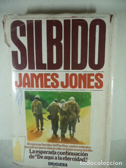 Libros: SILBIDO - JAMES JONES - Foto 1