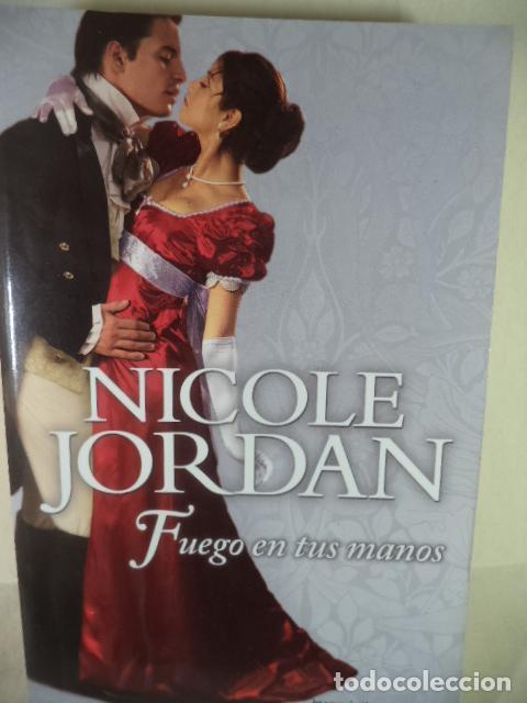 Libros: FUEGO EN TUS MANOS - NICOLE JORDAN - Foto 1