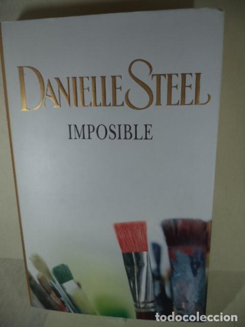 Libros: IMPOSIBLE - DANIELLE STEEL - Foto 1