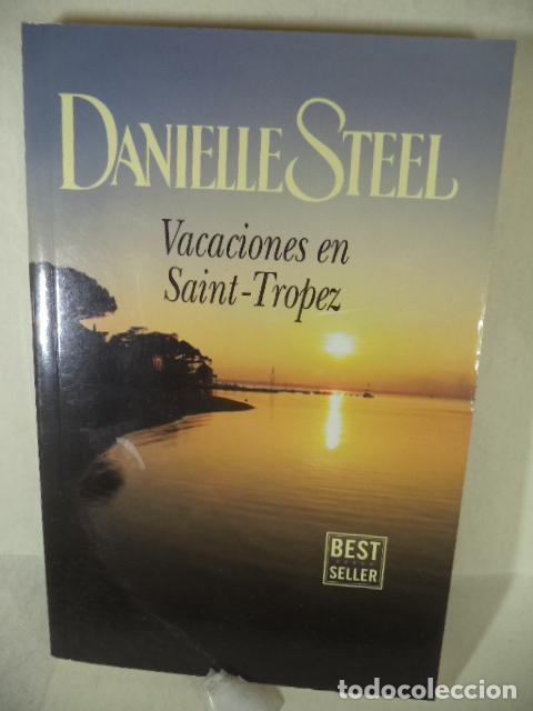 Libros: VACACIONES EN SAINT-TROPEZ - DANIELLE STEEL - Foto 1