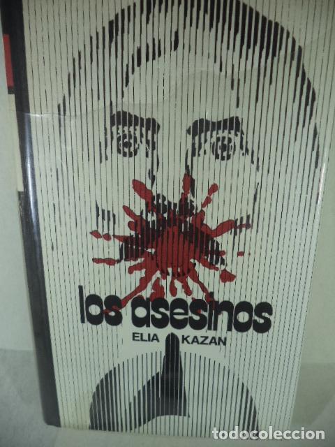 Libros: LOS ASESINOS - ELIA KAZAN - Foto 1