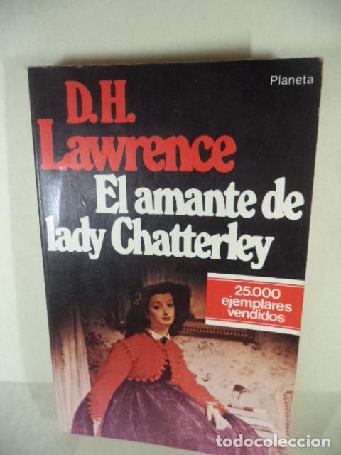 Libros: EL AMANTE DE LADY CHATTERLEY - D H LAWRENCE - Foto 1