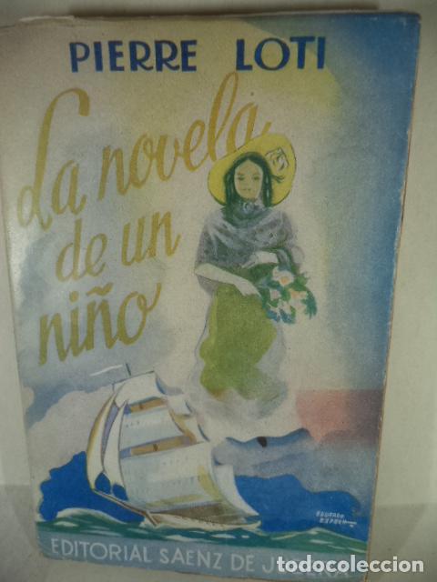 Libros: LA NOVELA DE UN NI&Ntilde;O - PIERRE LOTI - Foto 1